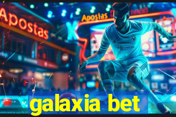 galaxia bet